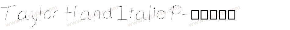 Taylor Hand Italic P字体转换